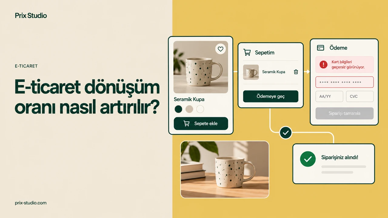 E-ticaret dönüşüm oranı nasıl artırılır?