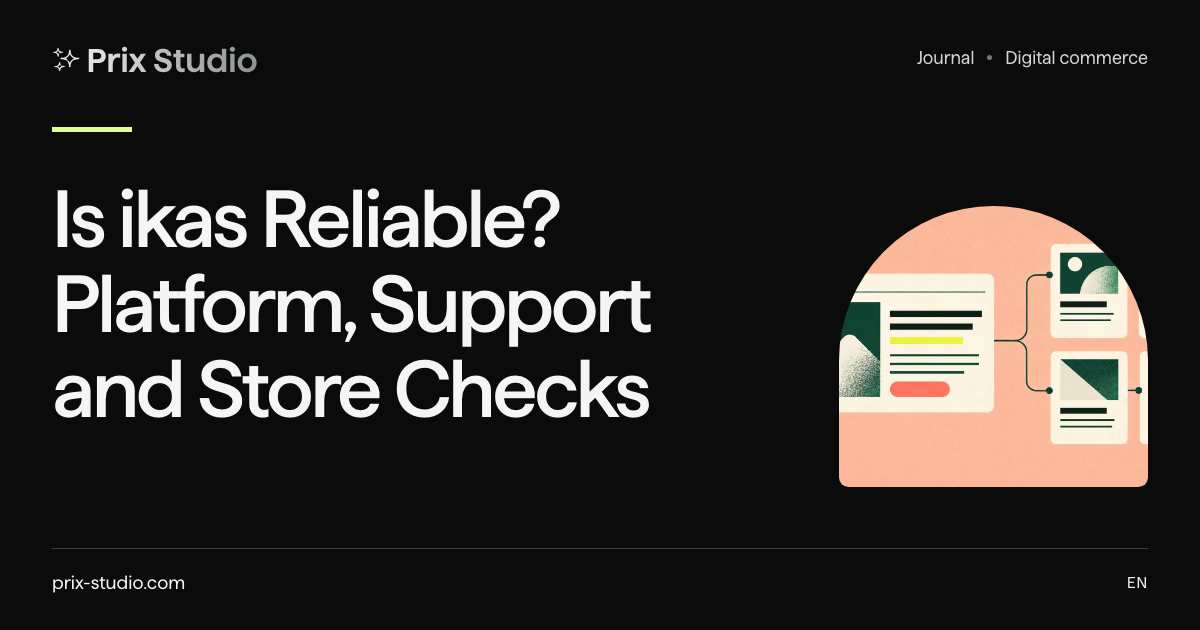 Is ikas Reliable? Platform, Support and Store Checks