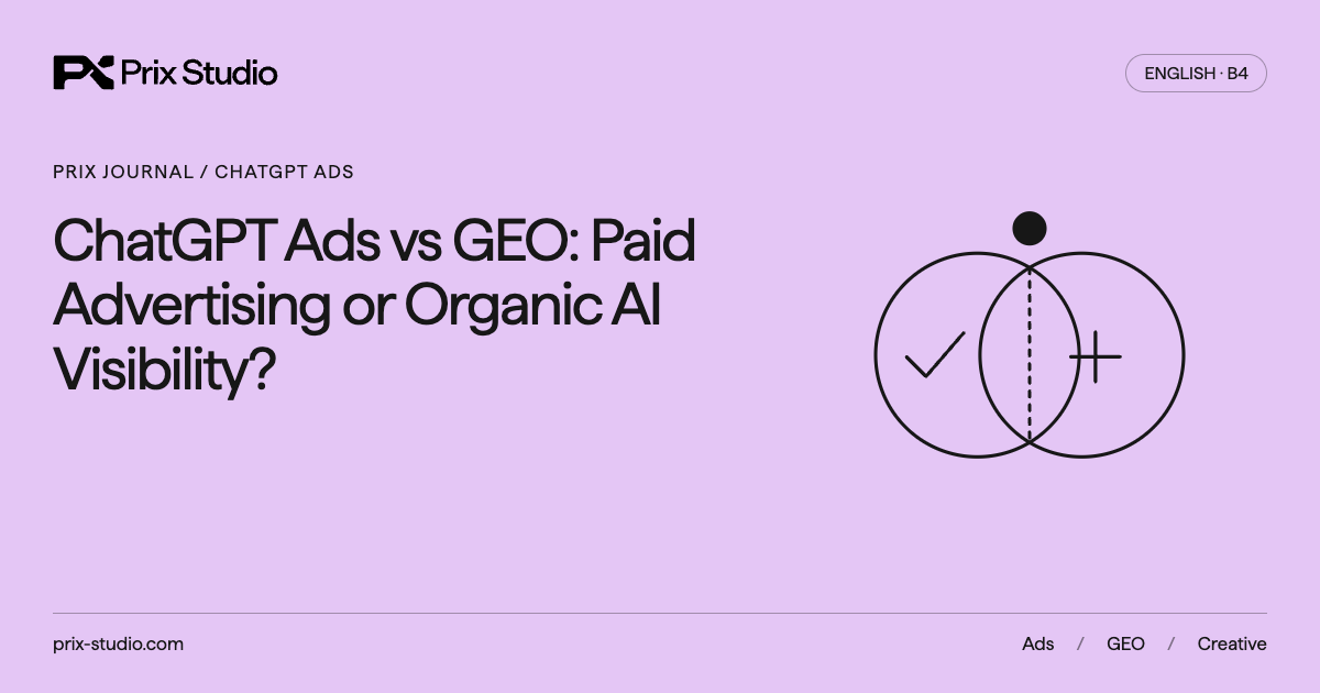 ChatGPT Ads vs GEO: Paid Advertising or Organic AI Visibility?