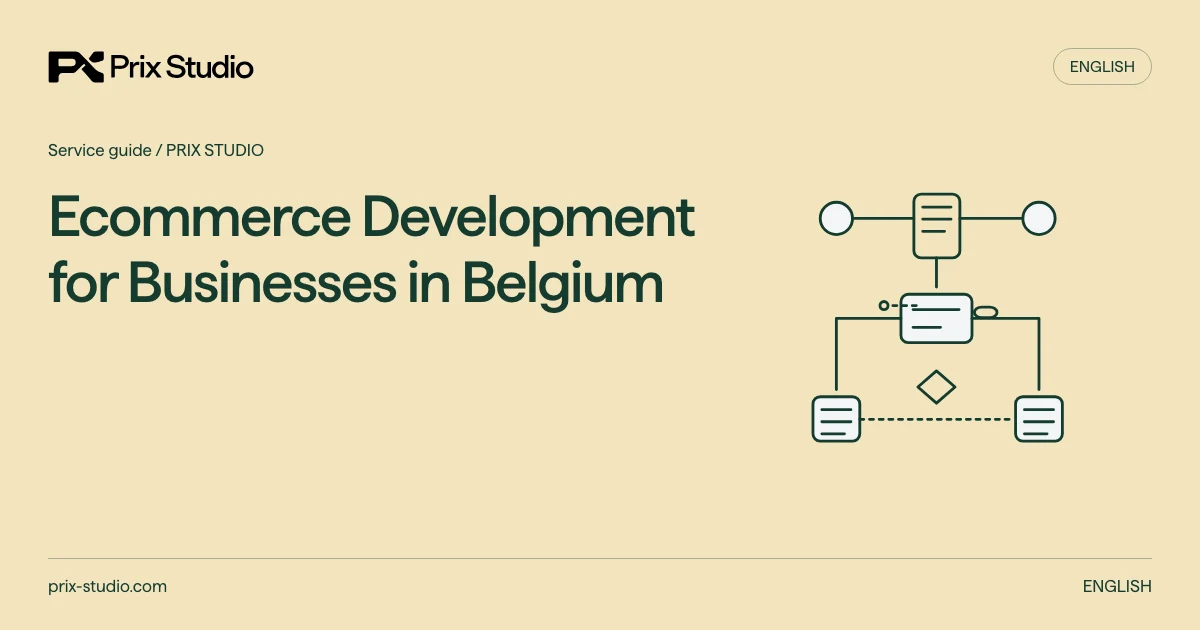 Ecommerce Development for Businesses in Belgium — conceptual diagram of the source task, responsibilities and delivery decisions.