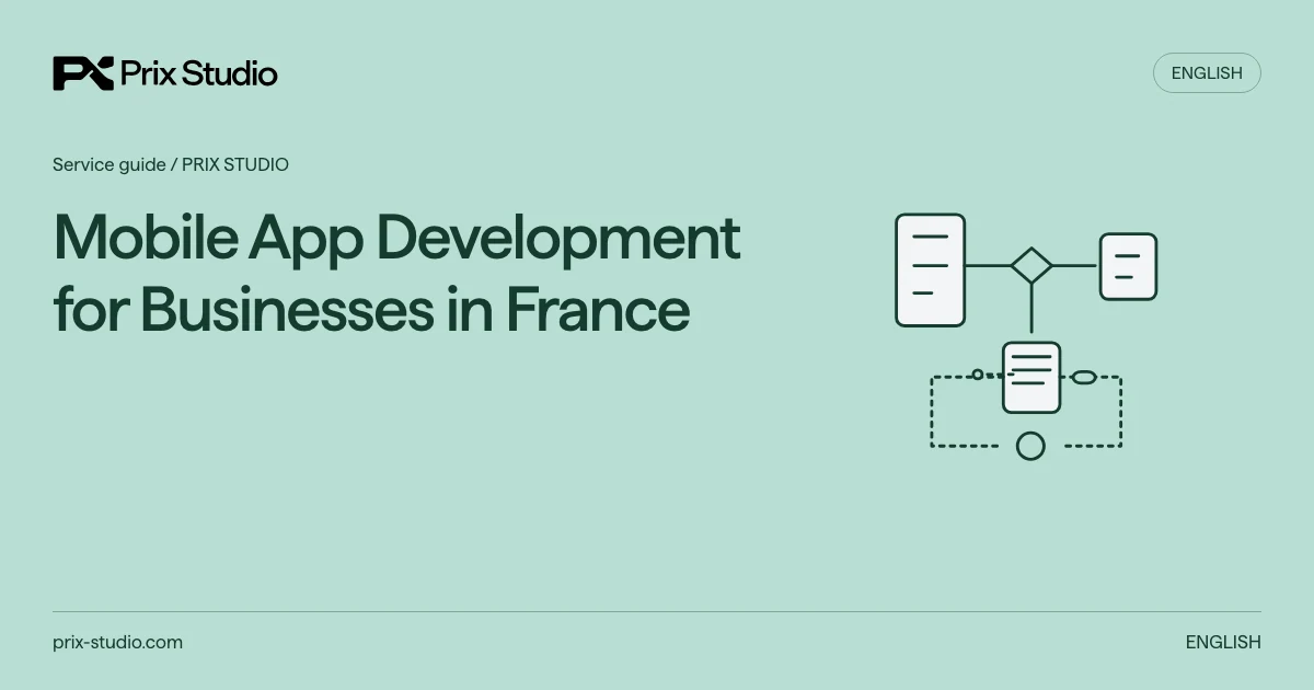 Mobile App Development for Businesses in France — conceptual diagram of the source task, responsibilities and delivery decisions.