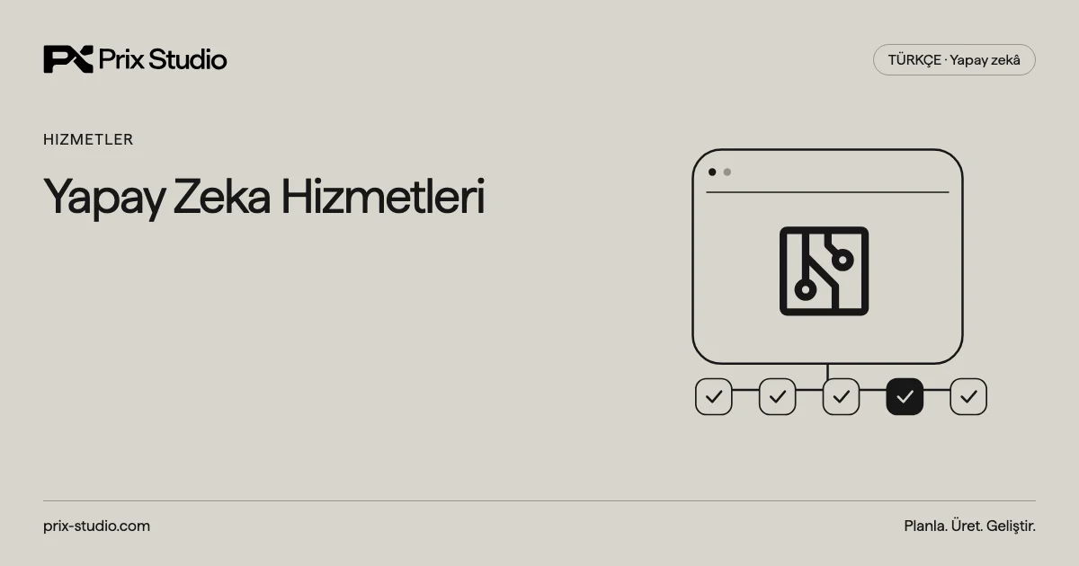 Yapay Zeka Hizmetleri