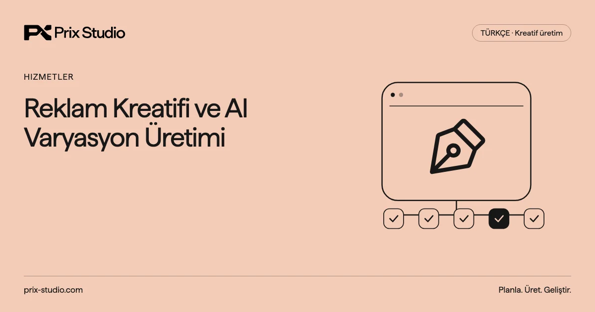 Reklam Kreatifi ve AI Varyasyon Üretimi