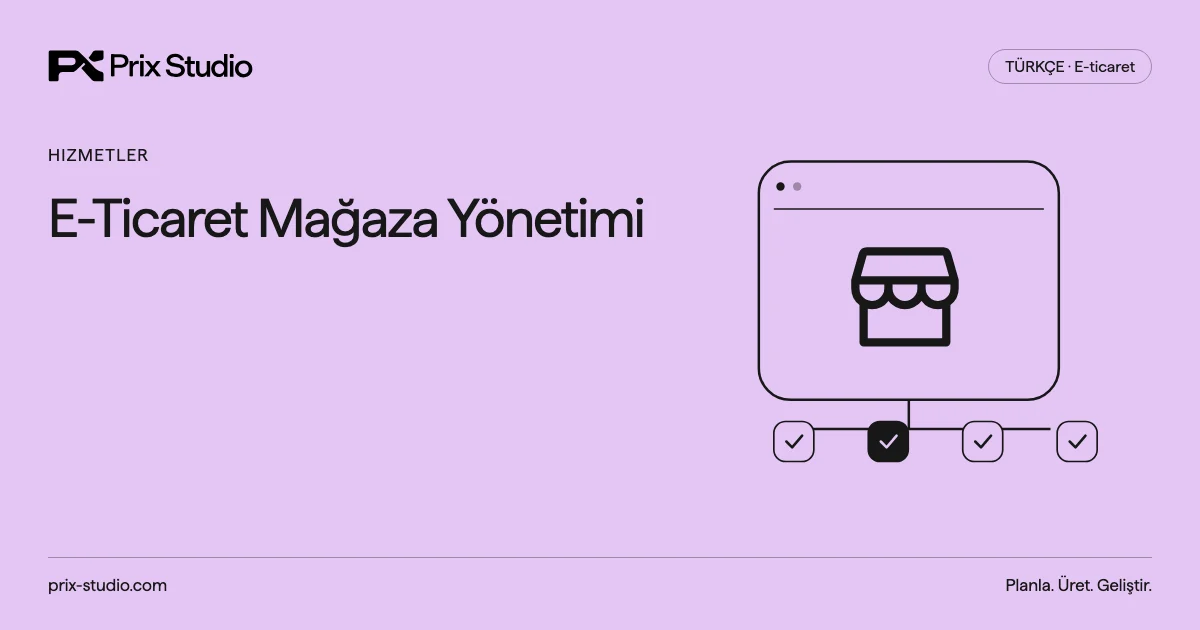 E-Ticaret Mağaza Yönetimi