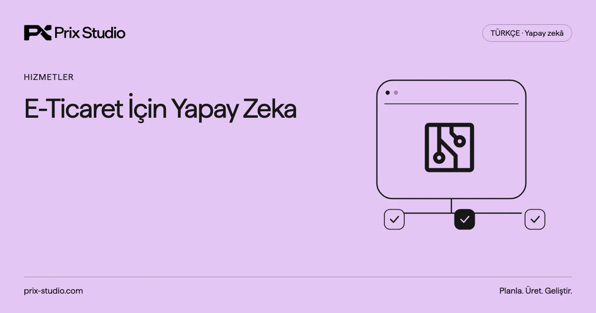 E-Ticaret İçin Yapay Zeka