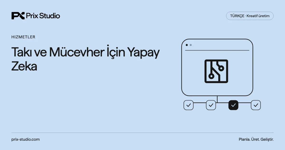 Takı ve Mücevher İçin Yapay Zeka