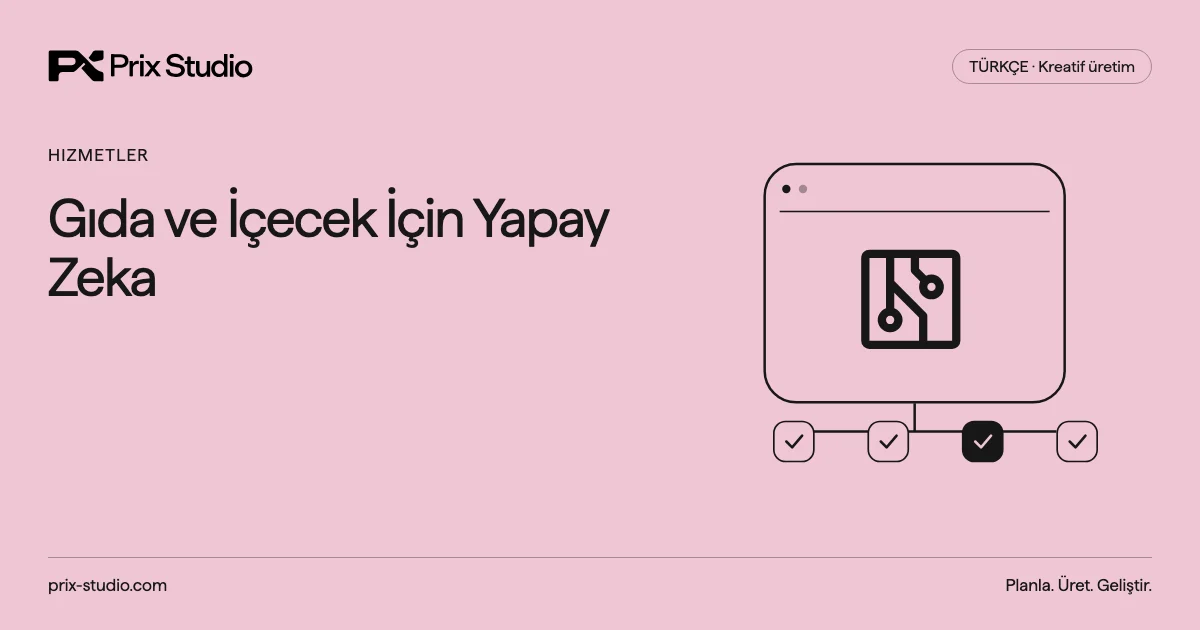 Gıda ve İçecek İçin Yapay Zeka