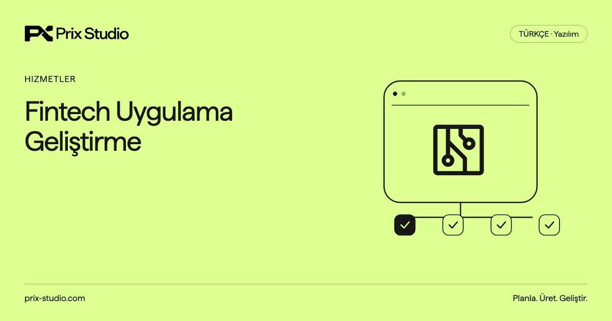 Fintech Uygulama Geliştirme