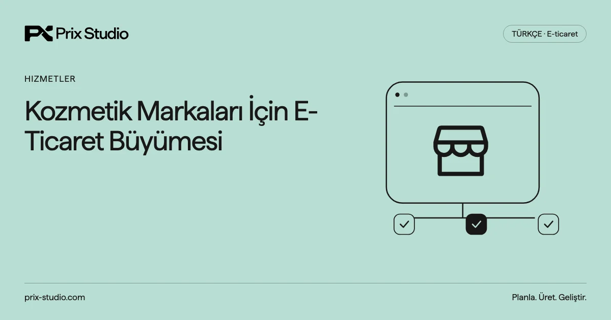 Kozmetik Markaları İçin E-Ticaret Büyümesi