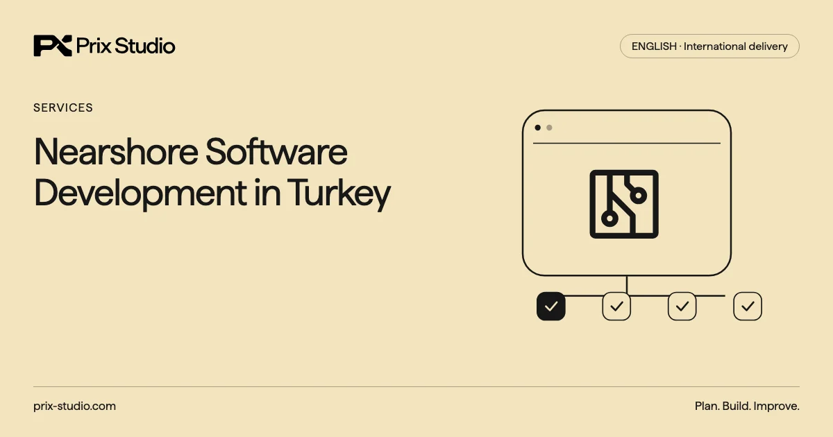 Nearshore Software Development in Turkey