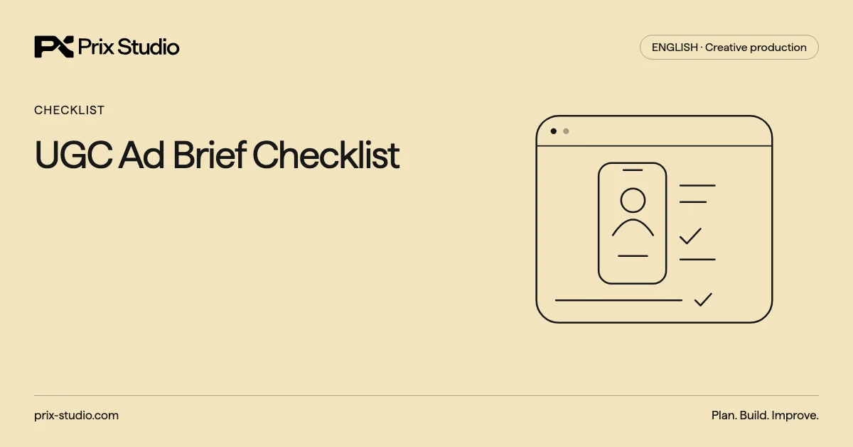 UGC Ad Brief Checklist