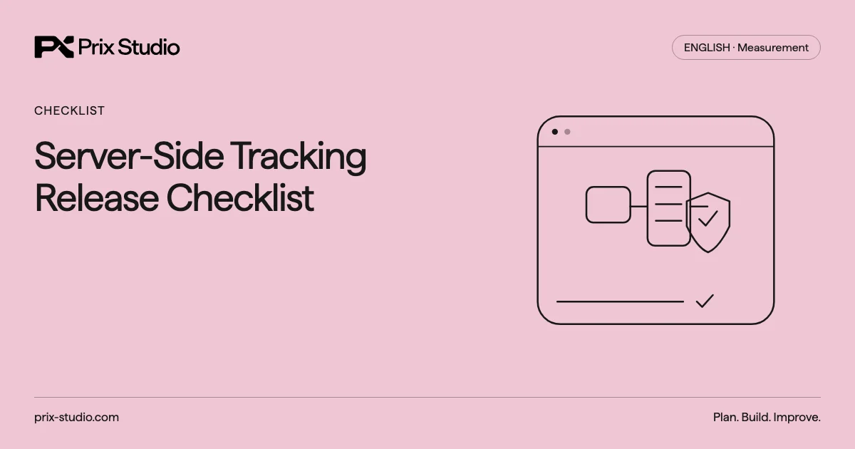 Server-Side Tracking Release Checklist