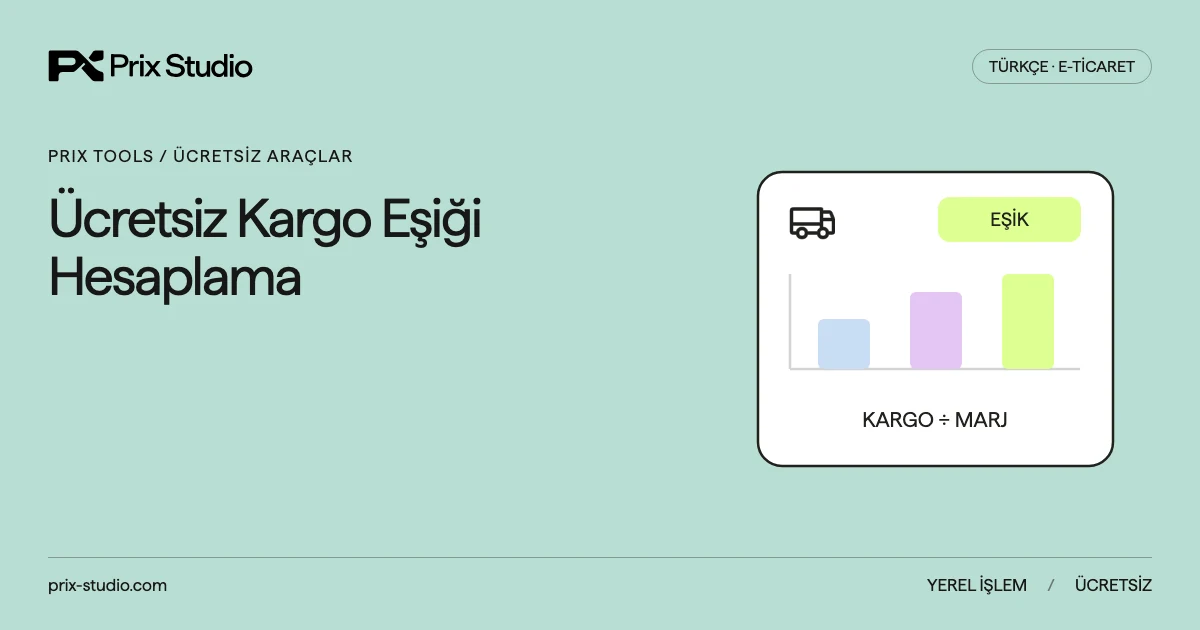 Ücretsiz Kargo Eşiği Hesaplama
