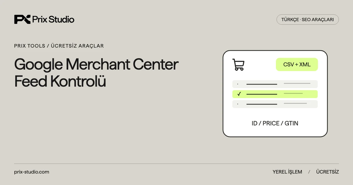 Google Merchant Center Feed Kontrolü