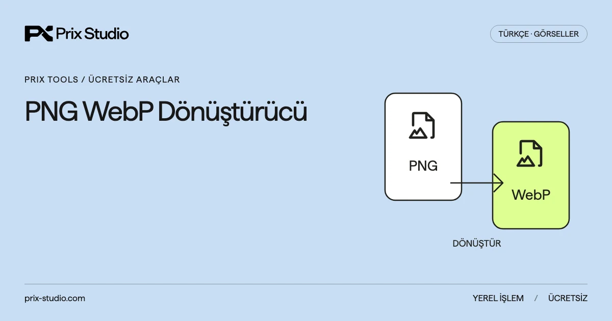 PNG WebP Dönüştürücü