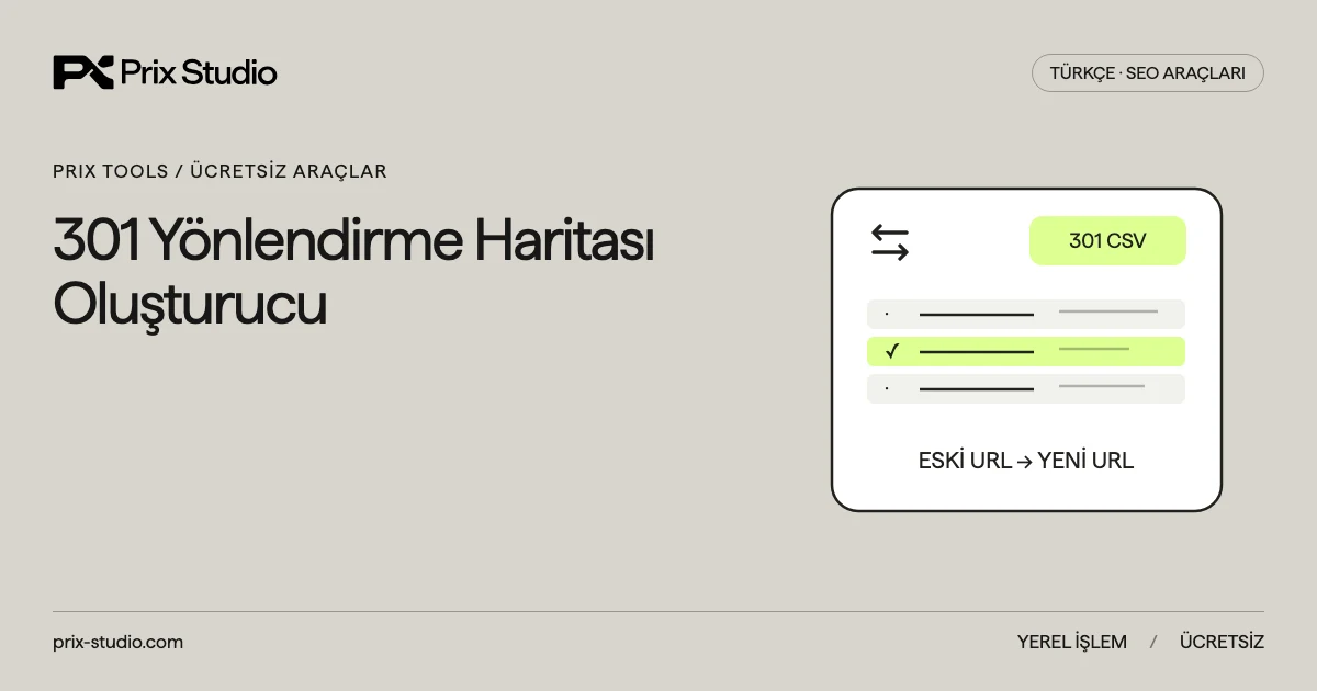 301 Yönlendirme Haritası Oluşturucu