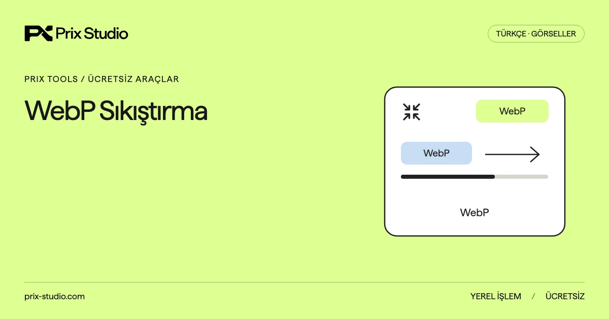WebP Sıkıştırma