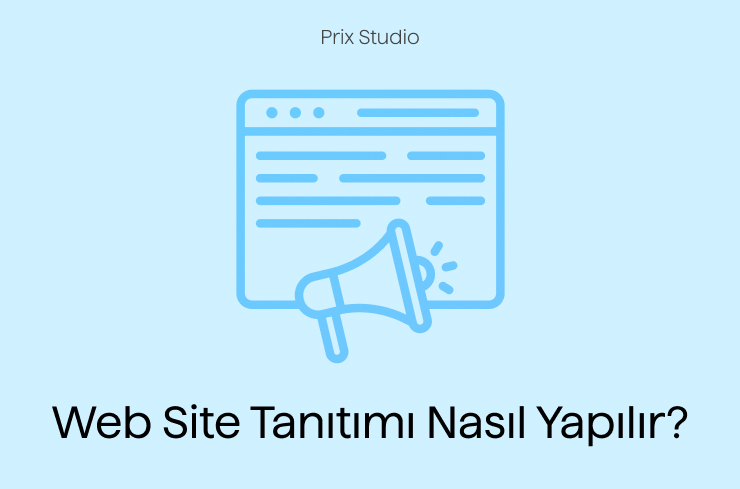 Web Site Tanıtımı Nasıl Yapılır